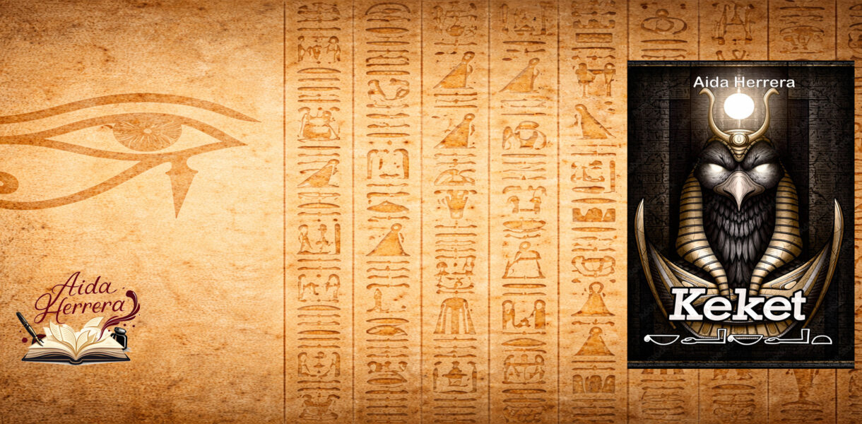 Keket, novela de misterio ambientada en el antiguo Egipto de Aida Herrera.